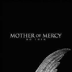 Mother Of Mercy : No Eden